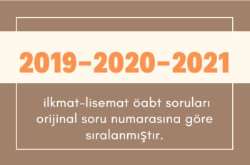 2019, 2020, 2021, 2022, 2023, 2024 ve 2025 SINAVLARI ORİJİNAL SIRALI